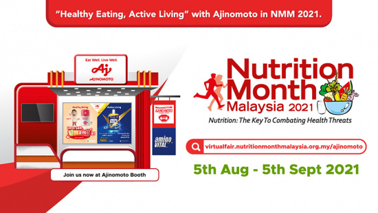 Syarikat Ajinomoto Menggalakkan "Pemakanan Sihat, Kehidupan Aktif" pada Bulan Nutrisi Malaysia 2021