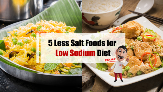 5 Less Salt Foods for Low Sodium Diet